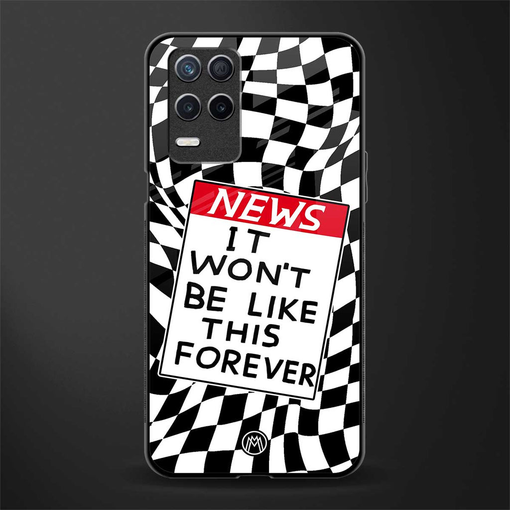 won't be like this forever glass case for realme 8 5g image