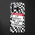won't be like this forever glass case for samsung a21 image