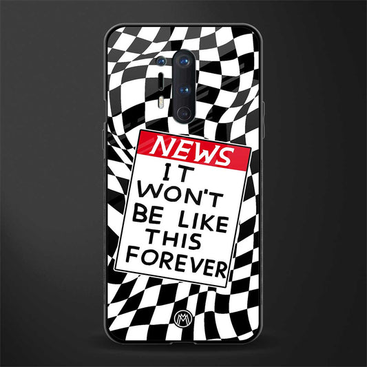 won't be like this forever glass case for oneplus 8 pro image