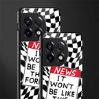 won't be like this forever back phone cover | glass case for oneplus 11r