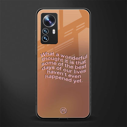 wonderful thought back phone cover | glass case for xiaomi 12 pro