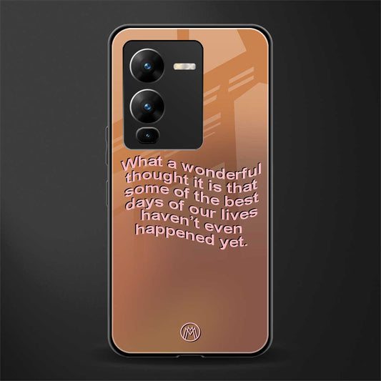 wonderful thought back phone cover | glass case for vivo v25 pro 5g