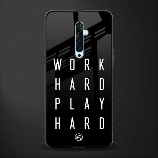 work hard play hard glass case for oppo reno 2z image