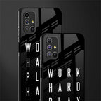work hard play hard glass case for samsung galaxy m51 image-2