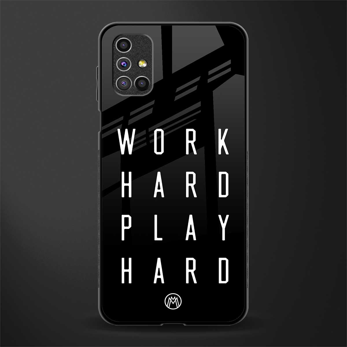 work hard play hard glass case for samsung galaxy m51 image