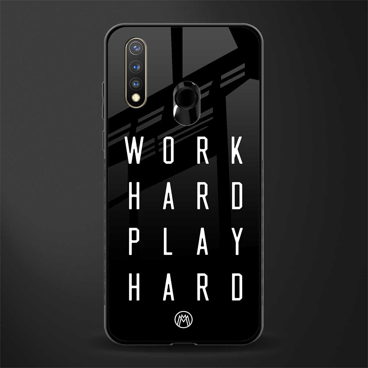 work hard play hard glass case for vivo y19 image