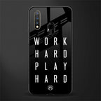 work hard play hard glass case for vivo u20 image