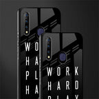 work hard play hard glass case for vivo z1 pro image-2