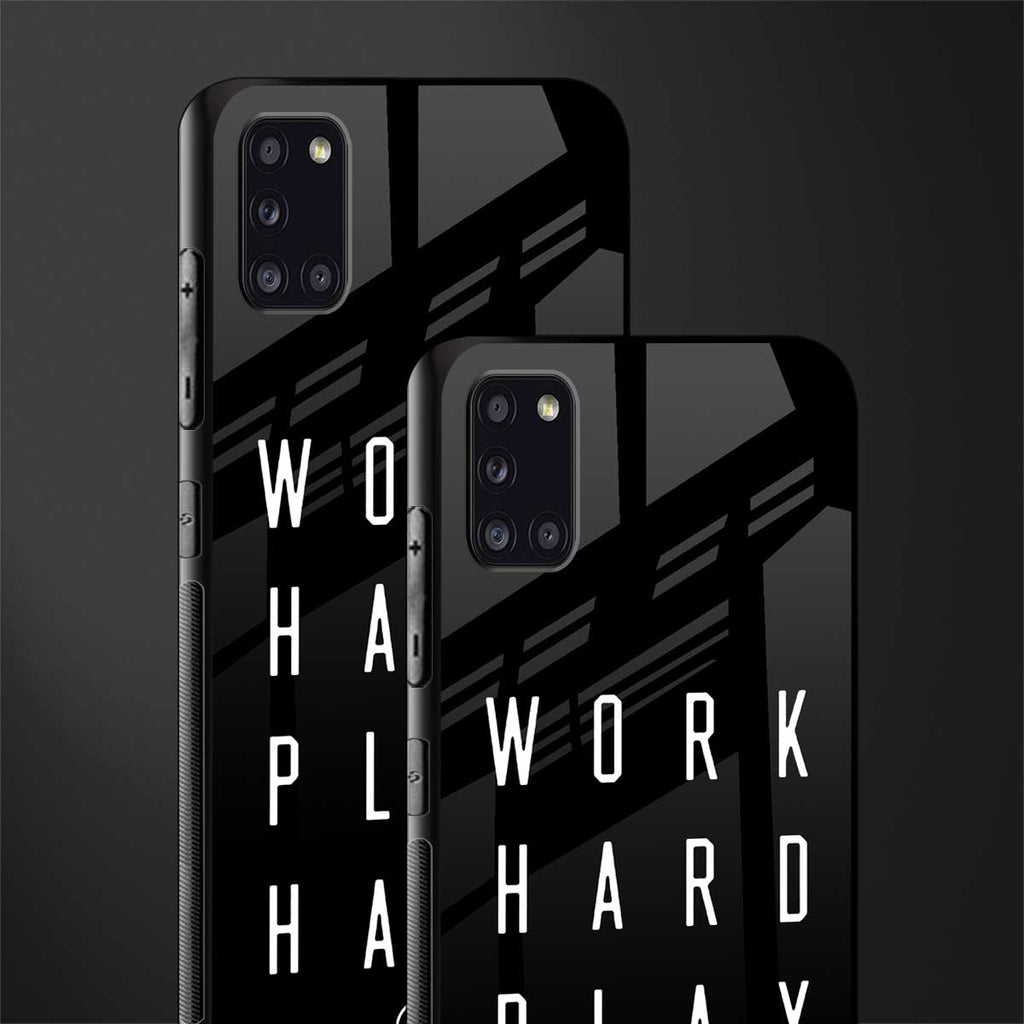 work hard play hard glass case for samsung galaxy a31 image-2