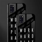 work hard play hard glass case for samsung galaxy a31 image-2