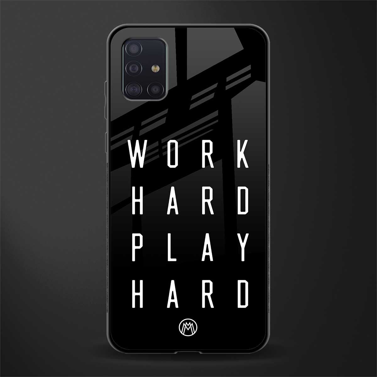 work hard play hard glass case for samsung galaxy a71 image