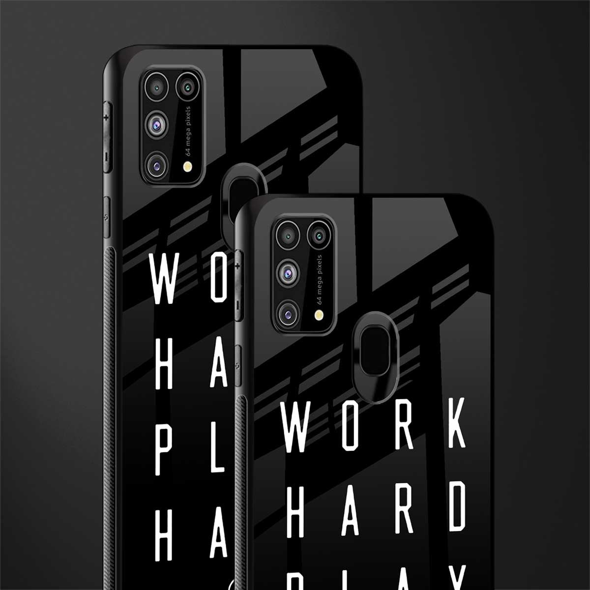 work hard play hard glass case for samsung galaxy f41 image-2