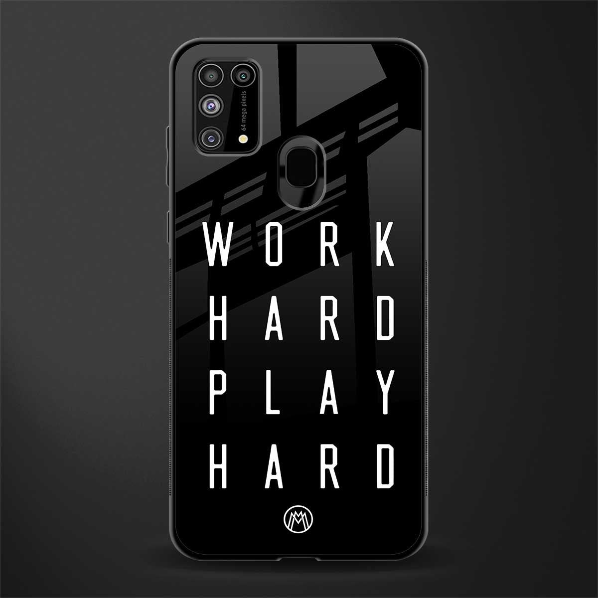 work hard play hard glass case for samsung galaxy f41 image