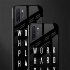 work hard play hard glass case for samsung galaxy note 10 plus image-2