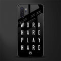 work hard play hard glass case for samsung galaxy note 10 plus image