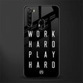 work hard play hard glass case for redmi note 8 image