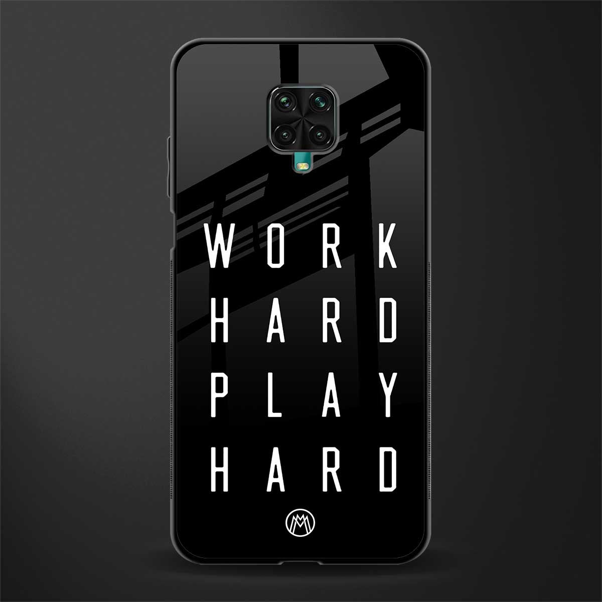 work hard play hard glass case for redmi note 9 pro image