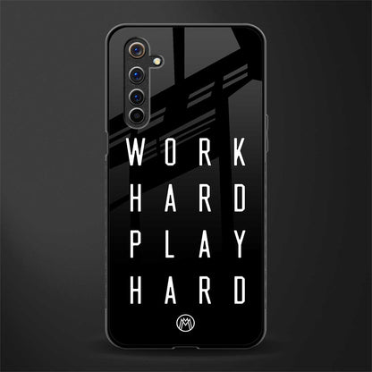 work hard play hard glass case for realme 6i image