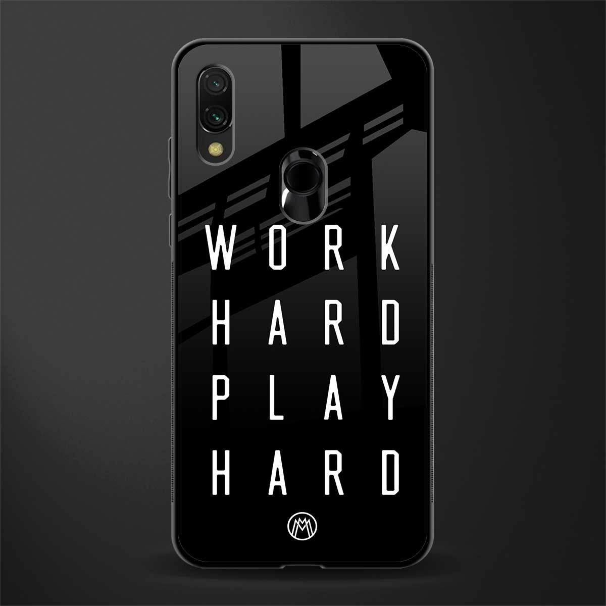work hard play hard glass case for redmi note 7s image