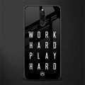 work hard play hard glass case for redmi 8 image