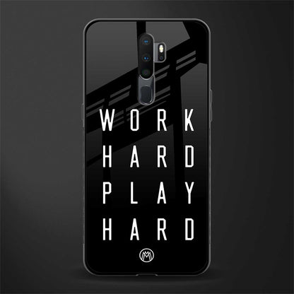 work hard play hard glass case for oppo a9 2020 image