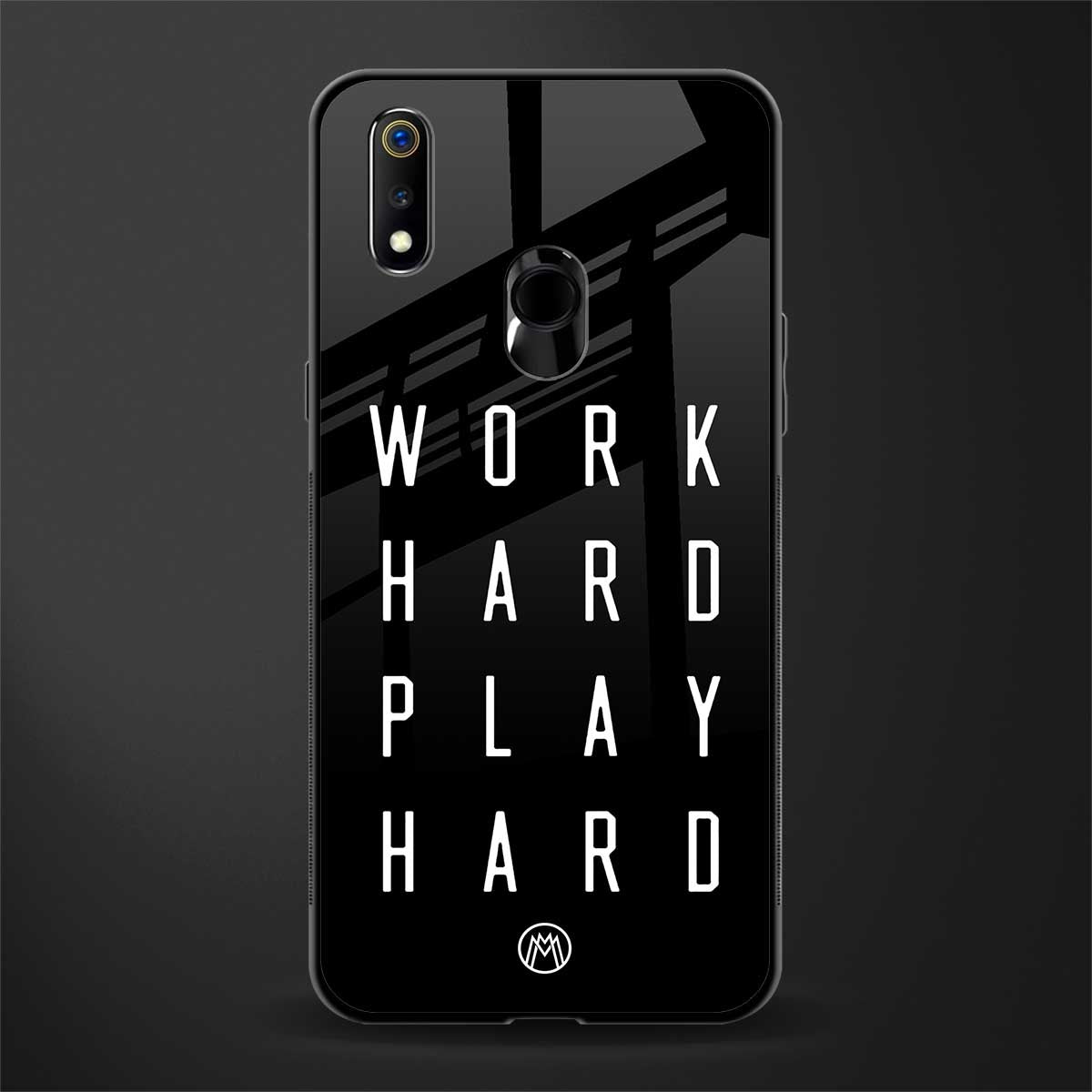 work hard play hard glass case for realme 3 pro image