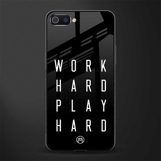 work hard play hard glass case for realme c2 image