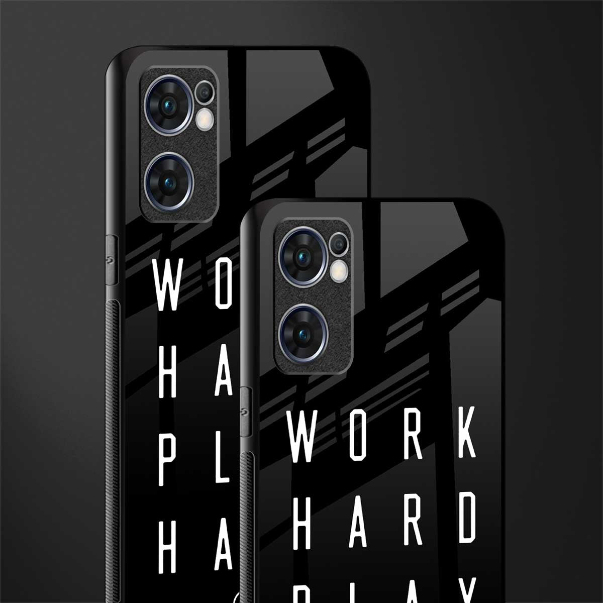 work hard play hard glass case for oppo reno7 5g image-2