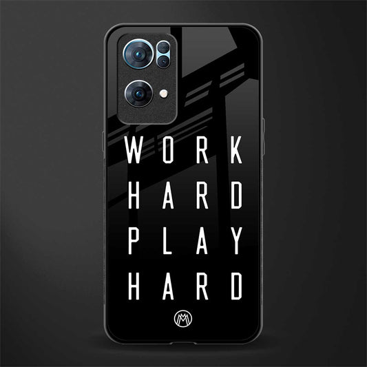 work hard play hard glass case for oppo reno7 pro 5g image