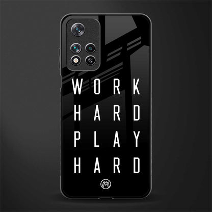work hard play hard glass case for poco m4 pro 5g image