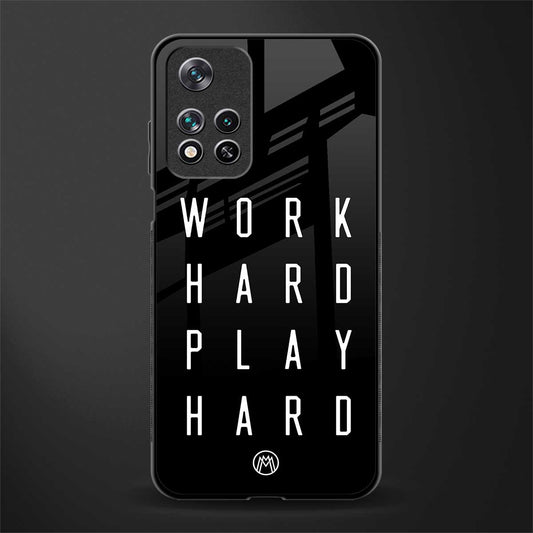 work hard play hard glass case for poco m4 pro 5g image