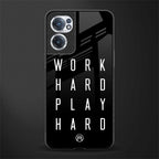 work hard play hard glass case for oneplus nord ce 2 5g image