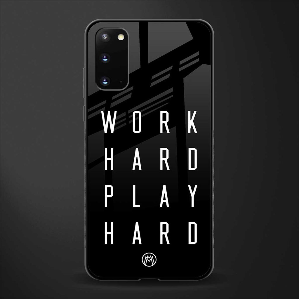 work hard play hard glass case for samsung galaxy s20 image