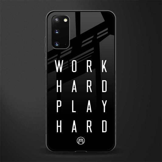 work hard play hard glass case for samsung galaxy s20 image