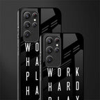 work hard play hard glass case for samsung galaxy s21 ultra image-2