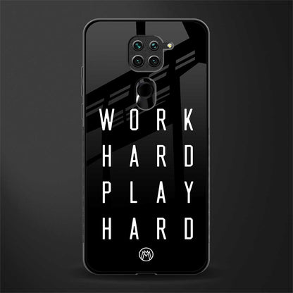 work hard play hard glass case for redmi note 9 image