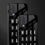 work hard play hard glass case for oneplus nord 2 5g image-2
