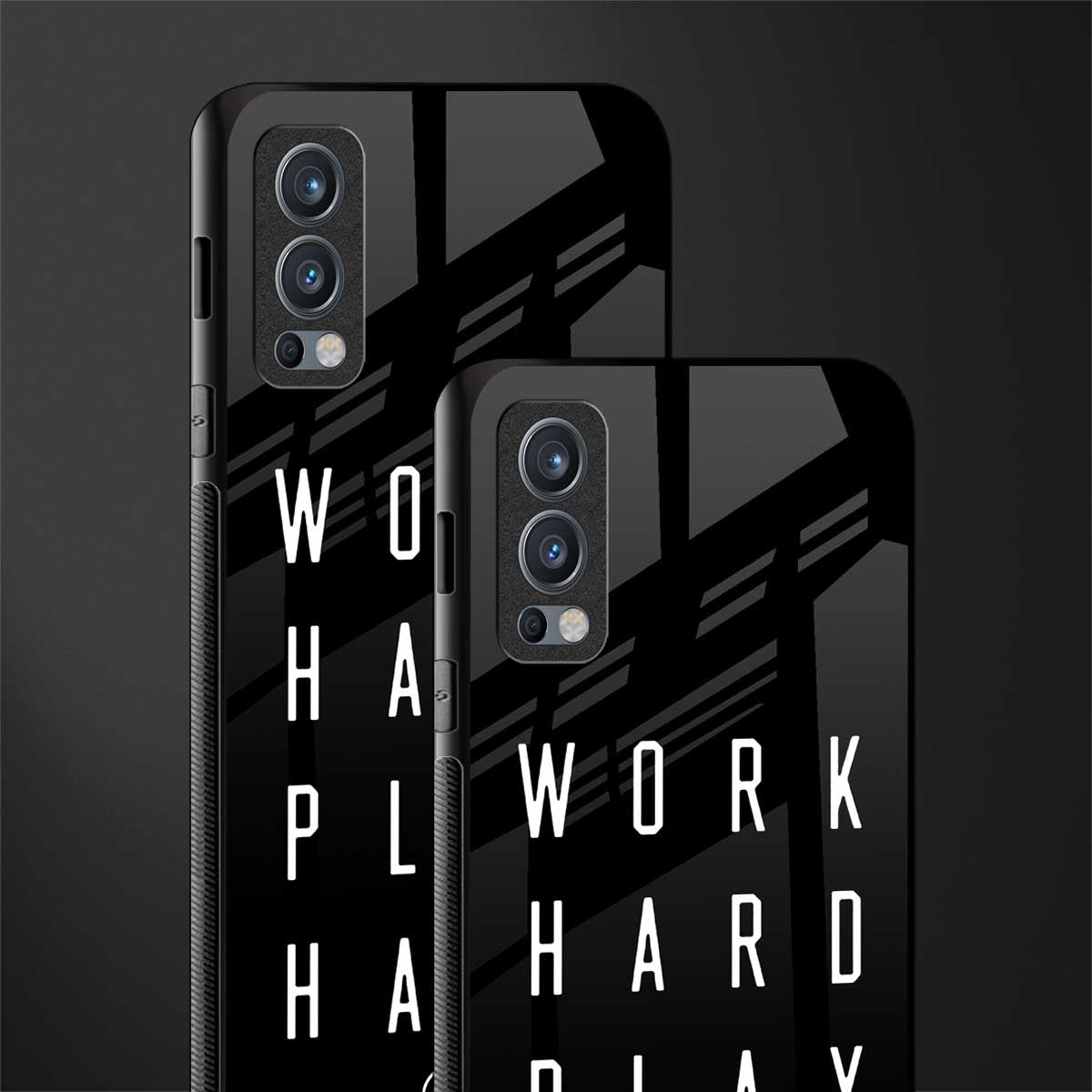 work hard play hard glass case for oneplus nord 2 5g image-2