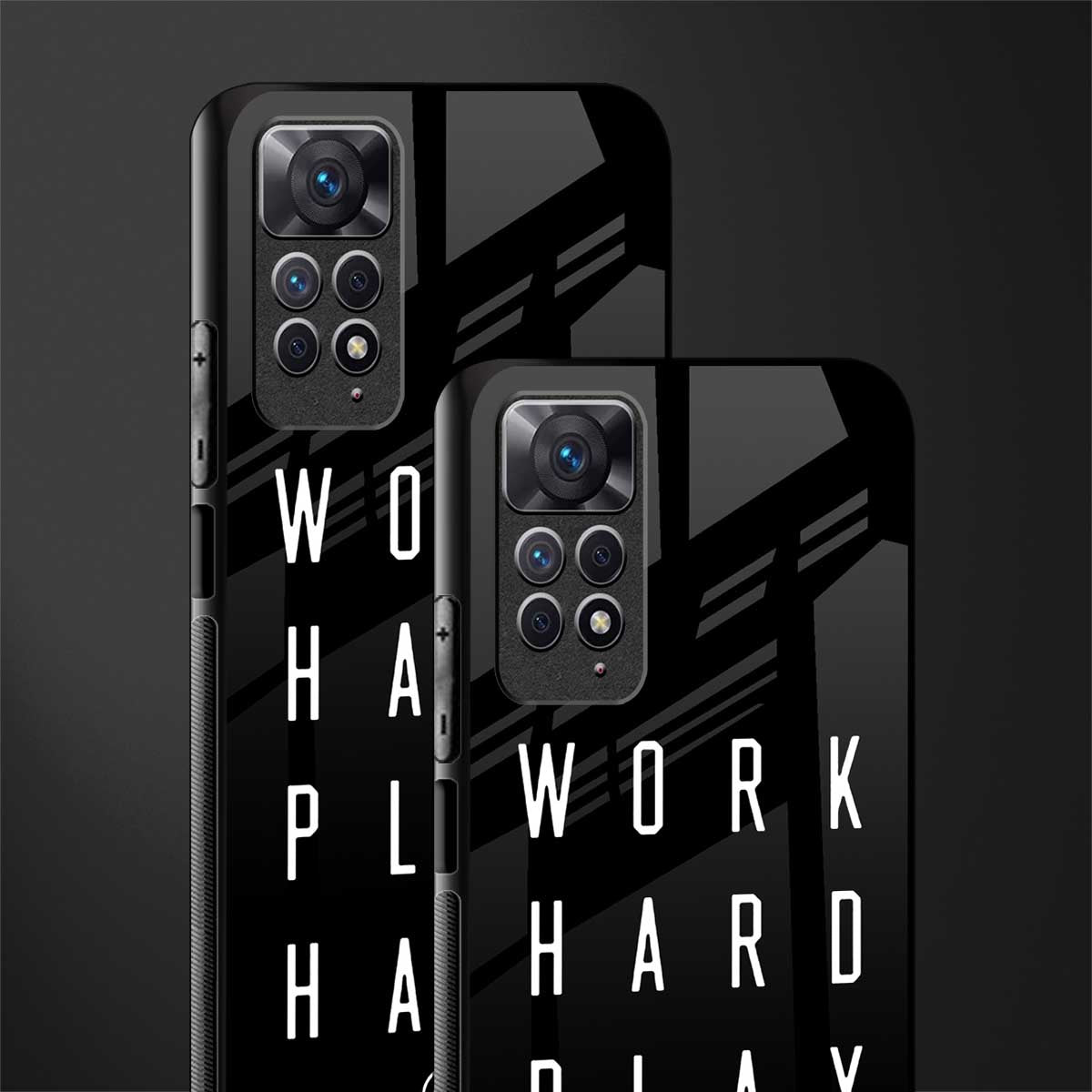 work hard play hard glass case for redmi note 11 pro image-2