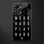 work hard play hard glass case for phone case | glass case for oneplus nord 2t 5g