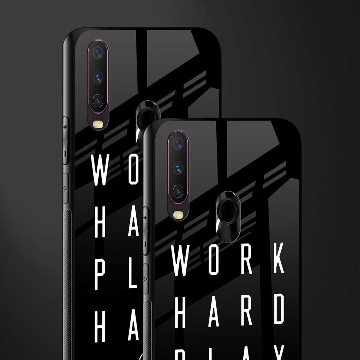 work hard play hard glass case for vivo y12 image-2