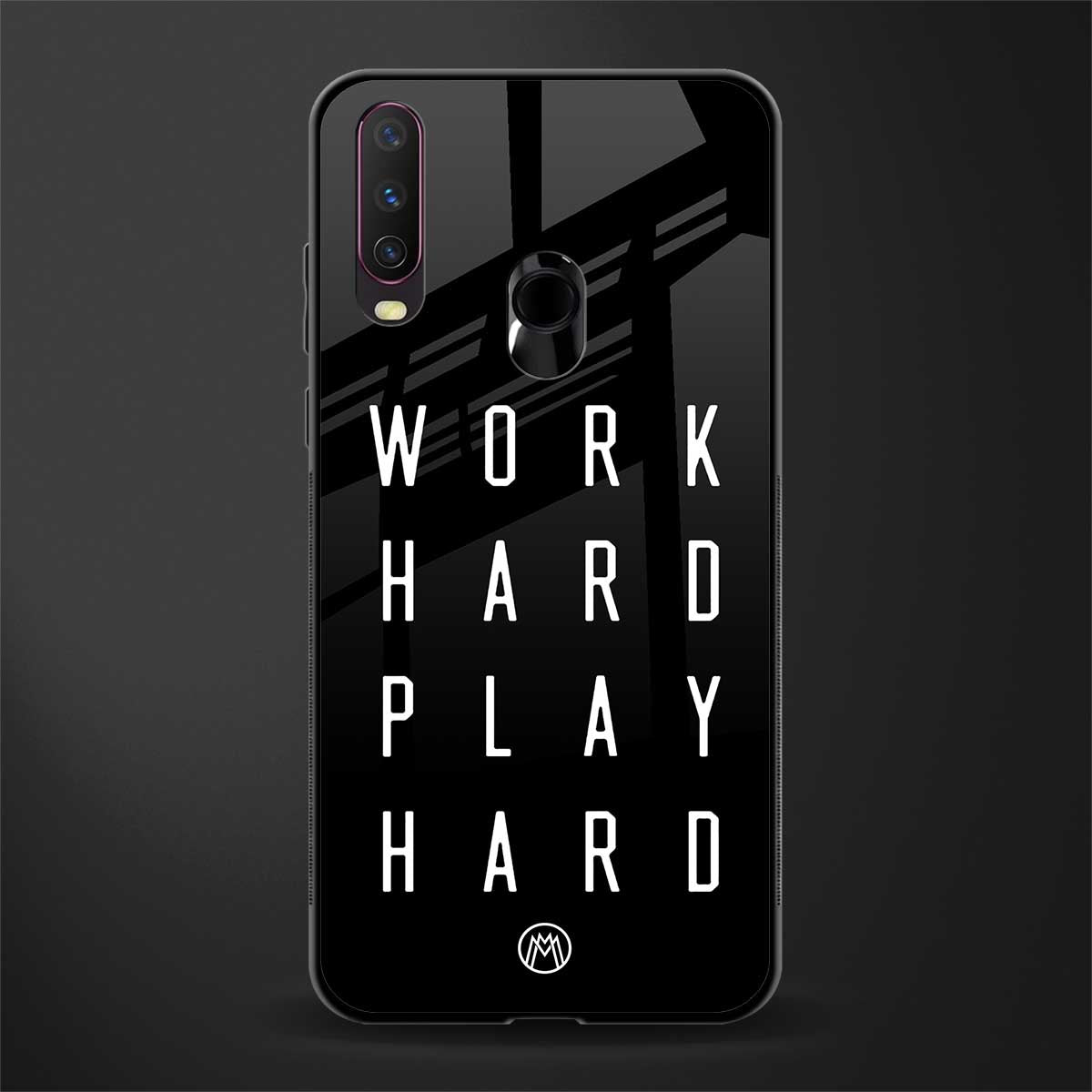 work hard play hard glass case for vivo y12 image