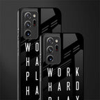 work hard play hard glass case for samsung galaxy note 20 ultra 5g image-2