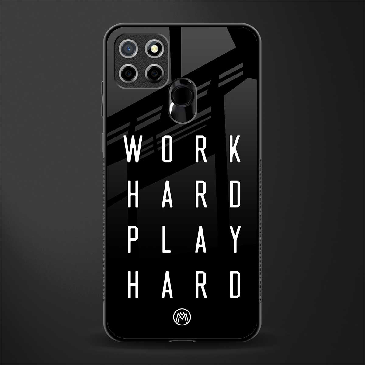 work hard play hard glass case for realme c25 realme c25s image