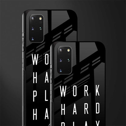 work hard play hard glass case for samsung galaxy s20 plus image-2