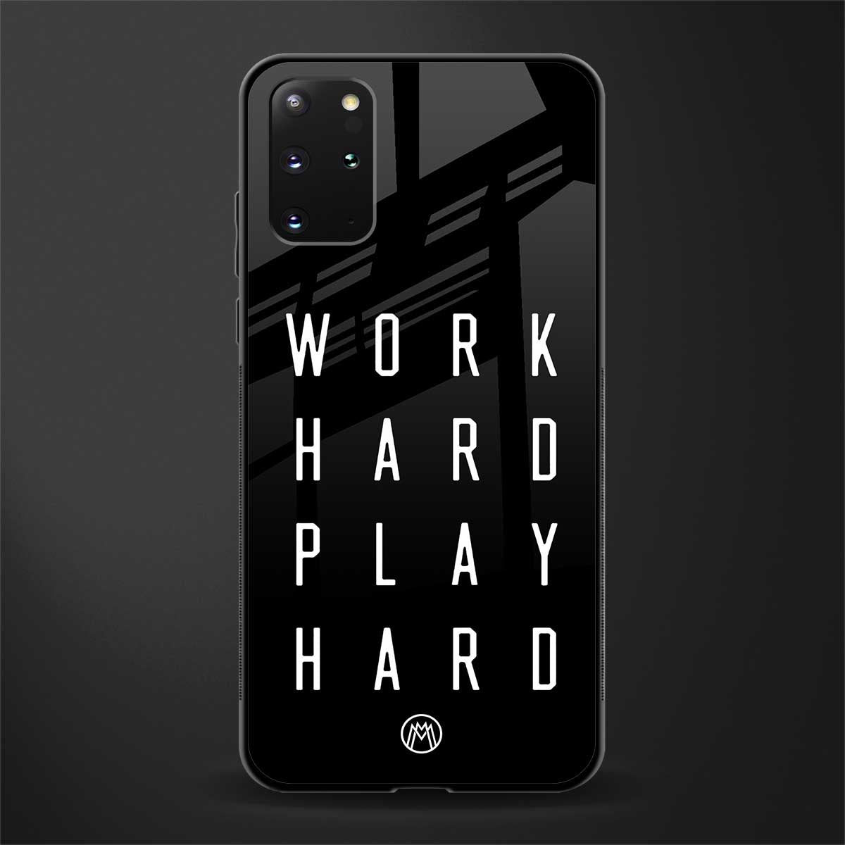 work hard play hard glass case for samsung galaxy s20 plus image