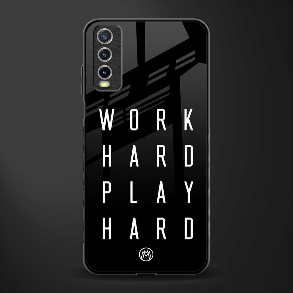 work hard play hard glass case for vivo y20i vivo y20t image