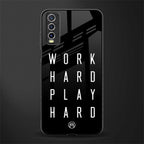 work hard play hard glass case for vivo y20i vivo y20t image