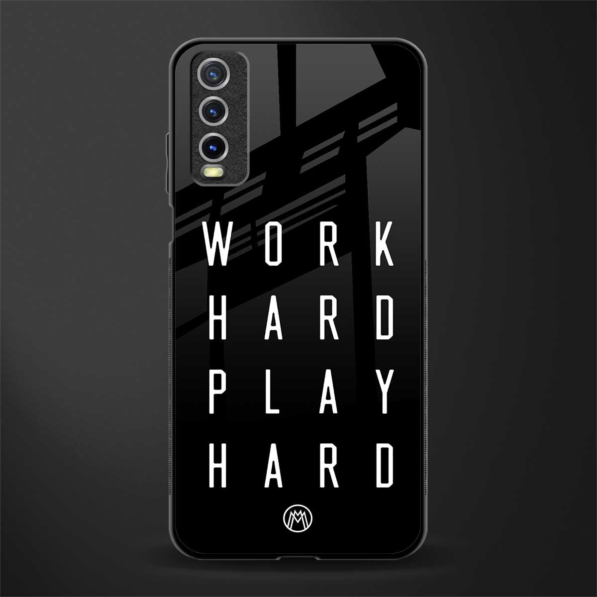 work hard play hard glass case for vivo y20 image
