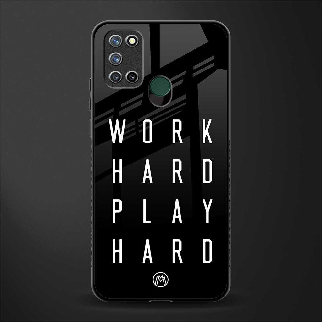 work hard play hard glass case for realme 7i image